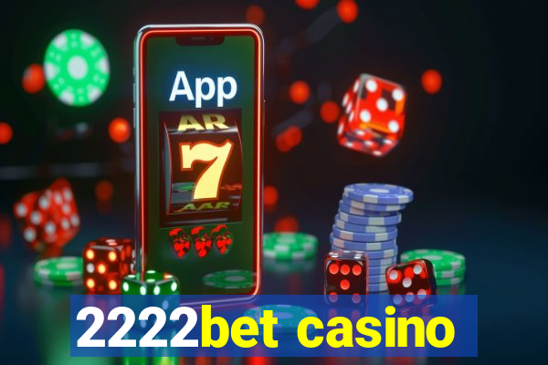 2222bet casino